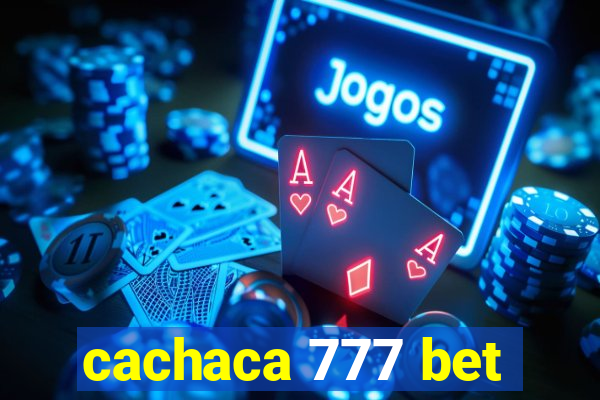 cachaca 777 bet